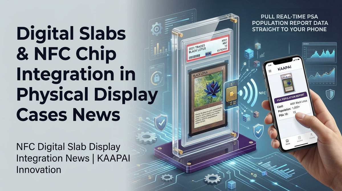 Digital Slabs & NFC Chip Integration in Physical Display Cases News