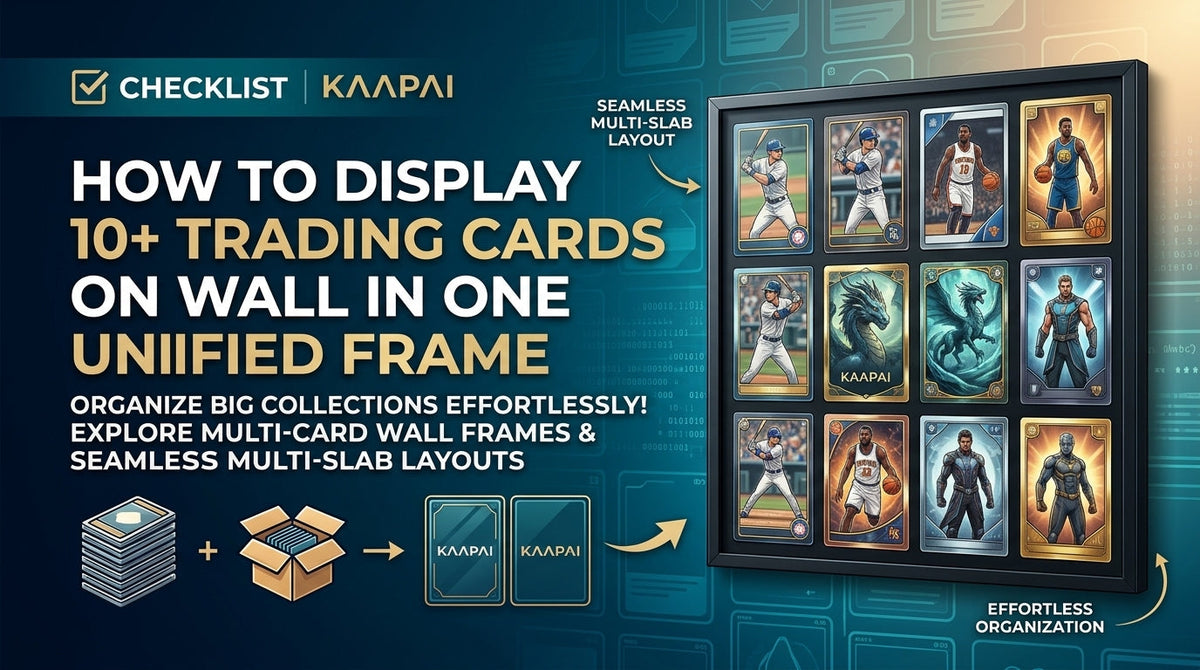 How to Display 10+ Trading Cards on Wall in One Unified Frame