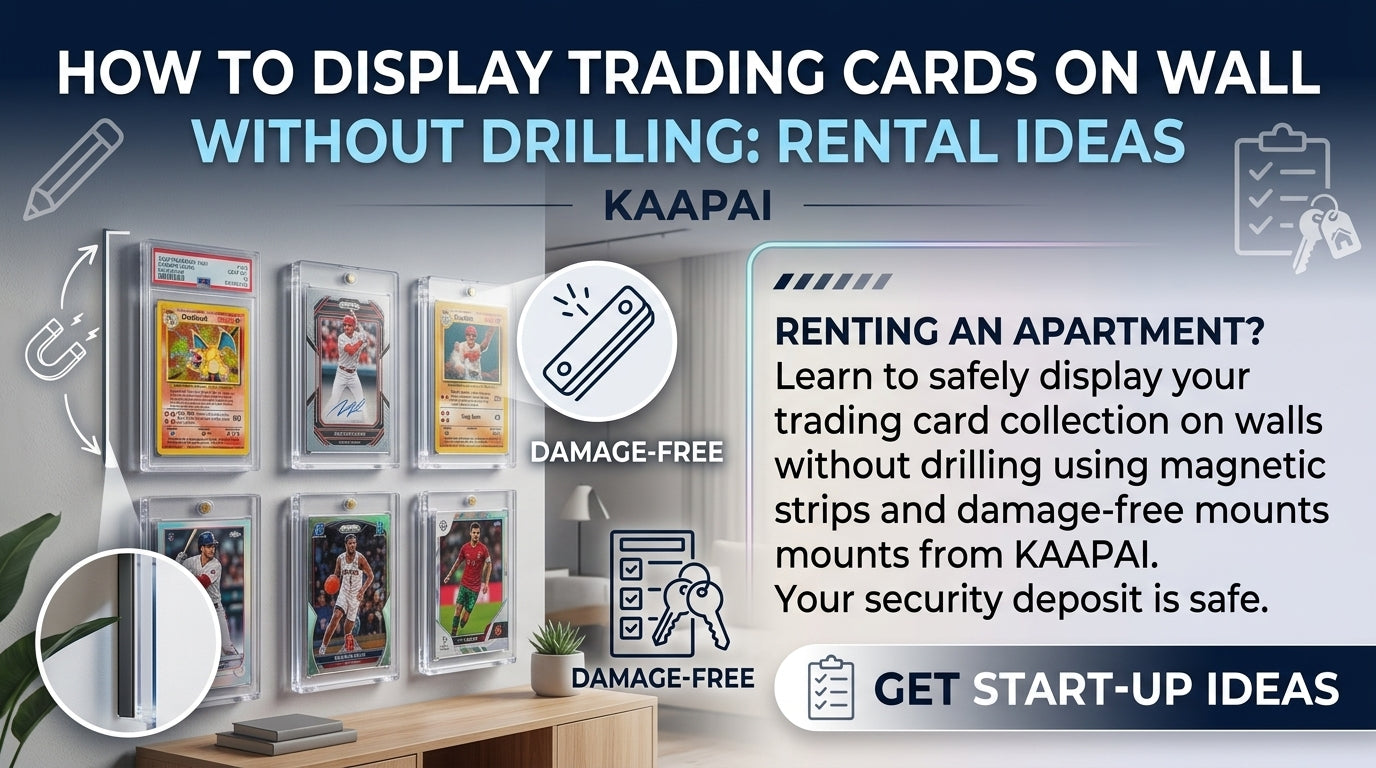 How to Display Trading Cards on Wall Without Drilling: Rental Ideas
