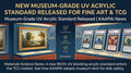 New Museum-Grade UV Acrylic Standard Released for Fine Art & TCG