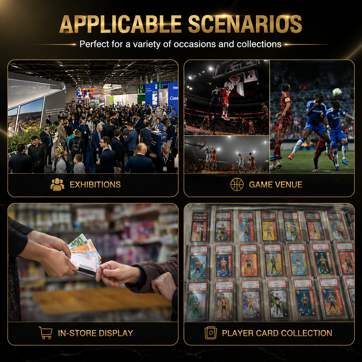 A promotional collage with four example scenes under the heading 'APPLICABLE SCENARIOS' and the subtitle 'Perfect for a variety of occasions and collections.' The panels show a crowded exhibition hall, sports game footage, in-store interaction, and a player card collection display.
