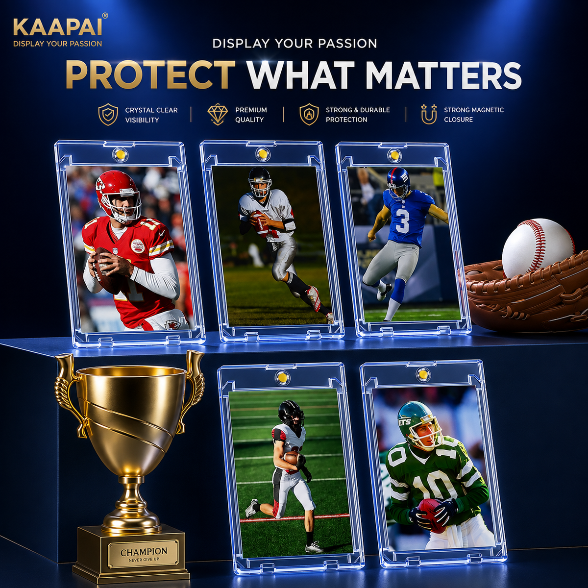 Six clear acrylic sports memorabilia display cards, each holding a football player photo, arranged on a dark blue display stand with a gold trophy and a baseball in a glove beside them. Large text reads 'KAAPAI' and 'PROTECT WHAT MATTERS' with feature callouts about crystal clear visibility, premium quality, strong durable protection, and strong magnetic closure.
