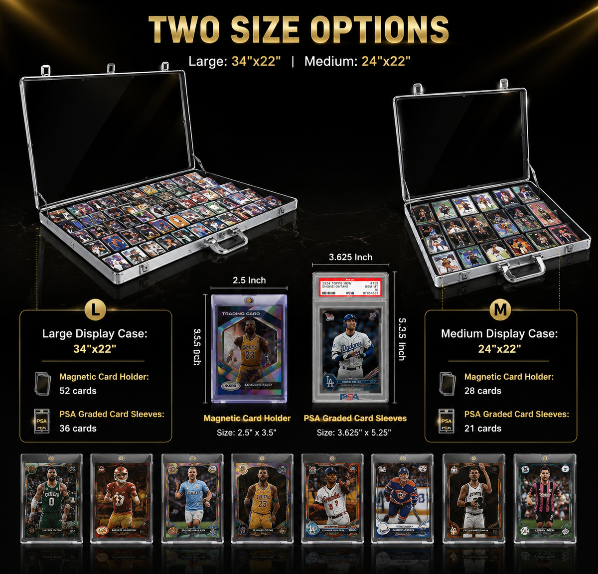A product comparison graphic showing two display cases for trading cards, labeled Large (34"x22") and Medium (24"x22") size options. The layout includes open case views, feature callouts for magnetic card holders, PSA graded card sleeves, card counts, and sample player cards along the bottom, all on a dark reflective background.